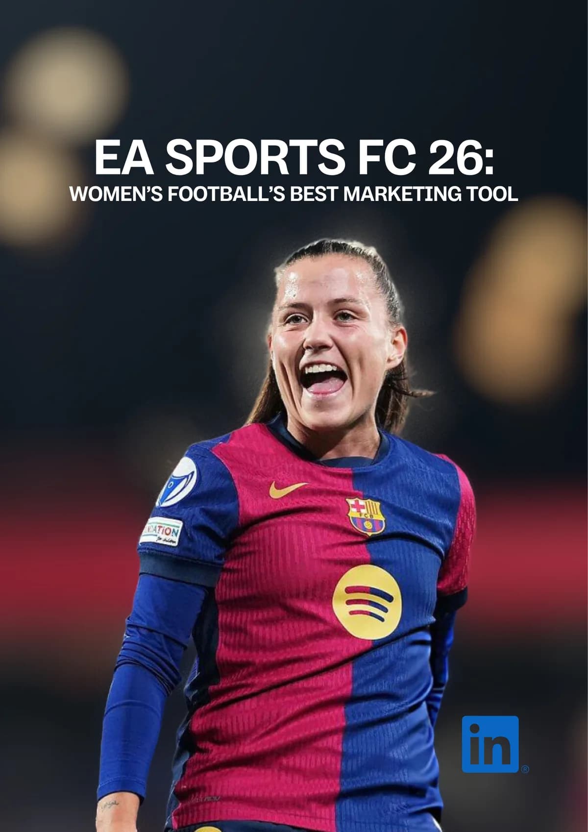 EA Sports: Women's Football's best marketing tool 